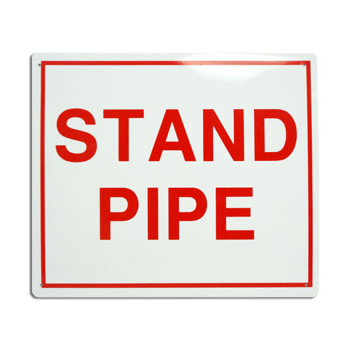 SIGN - STAND PIPE METAL 8X12