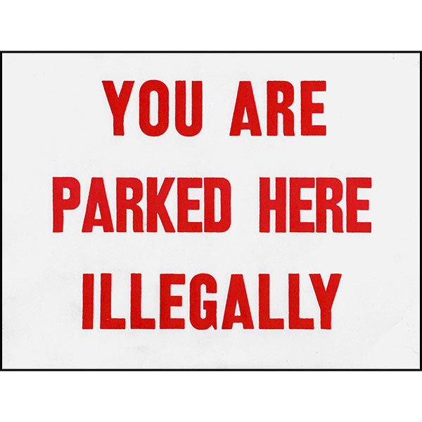 SIGN - YOU ARE PARKED ILLEGALLY VNYL 8 X 11
