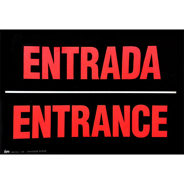 SIGN - ENTRADA - ENTRANCE VINYL