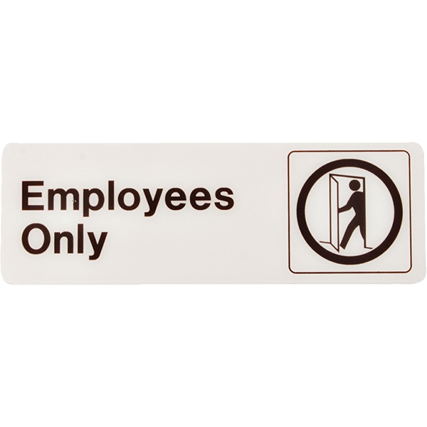 SIGN - EMPLOYEES ONLY 2 X 8